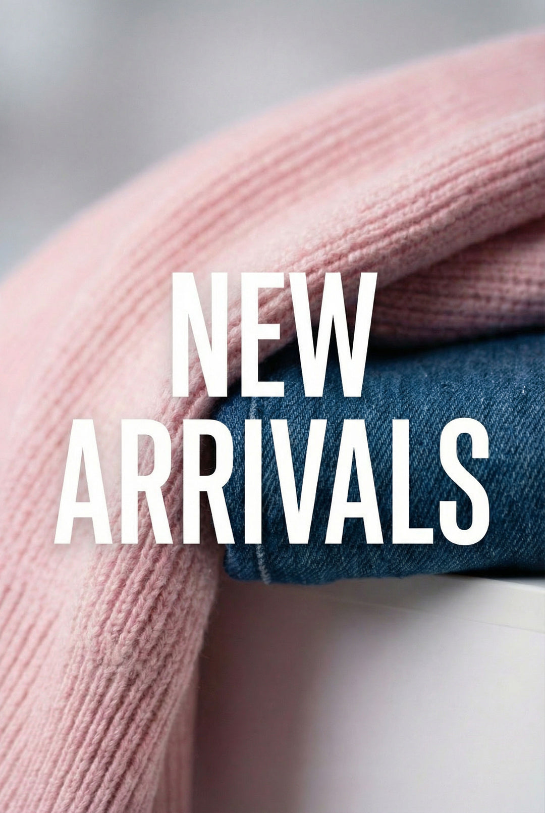New styles to layer, lounge, and live in.